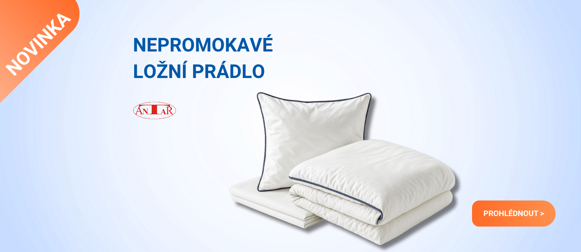 Novinka - ložní prádlo